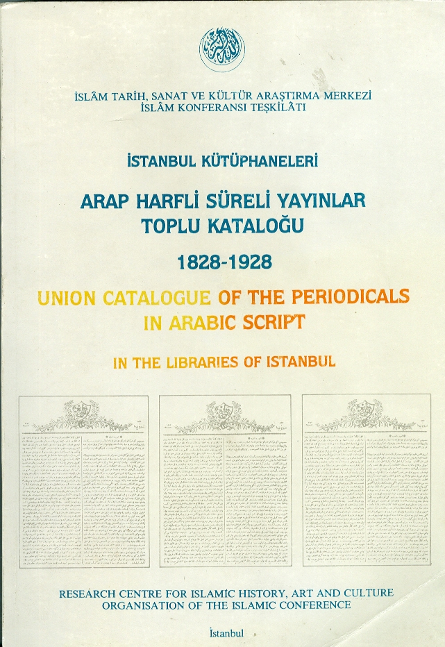 İstanbul Kütüphaneleri Arap Harfli Süreli Yayınlar Kataloğu