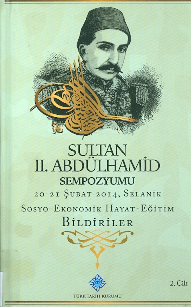 Sultan 2. Abdülhamid Sempozyumu 2 Sosyo-Ekonomik Hayat- Eğitim