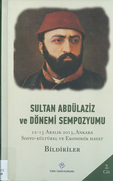 Sultan Abdülaziz Ve Dönemi Sempozyumu 2