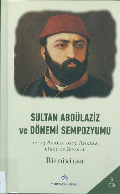 Sultan Abdülaziz Ve Dönemi Sempozyumu 3
