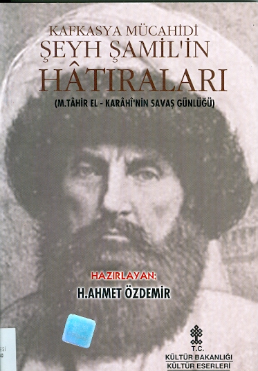 Kafkasya Mücahidi Şeyh Şamil'in Hatıraları
