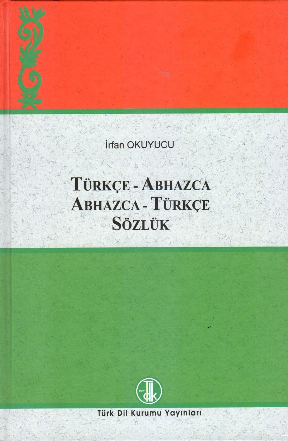 Türkçe-Abhazca Abhazca-Türkçe Sözlük