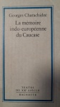 La mémoire indo-européenne du Caucase - Kafkasya'nın Hint-Avrupa hafızası