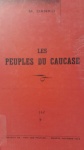 Les Peuples Du Caucase - Kafkas Halkları 