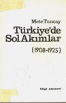 Türkiye' De Sol Akımlar  1908-1925