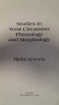 Studies in West Circassian Phonology and Morphology