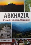 Abkhazia A Traveller's Guide & Phrasebook