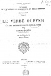 LE VERBE OUBYKH ETUDES DESCRIPTIVES ET COMPARATIVES / UBIH FİİLİ TANIMLAYICI VE KARŞILAŞTIRMALI ÇALIŞMALAR 