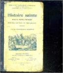 Histoire Sainte Ancient Et Nouveau Testament - Kutsal Tarih Eski ve Yeni Ahit