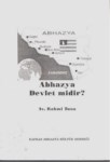Abhazya Devlet Midir ?