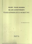 1856 - 1871 Yılları Arasında Karadeniz' İn Tarafsızlığı Sorunu