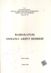 Başbakanlık Osmanlı Arşivi Rehberi