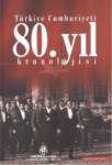 Türkiye Cumhuriyeti 80. Yıl Kronolojisi
