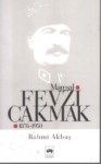 Mareşal Fevzi Çakmak 1876-1950