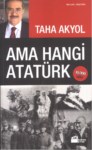 Ama Hangi Atatürk ?