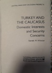 Turkey and The Caucasus Domestic Interest and Security Concerns
