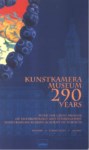 KUNSTKAMERA MUSEUM 290  YEARS