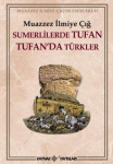 Sumerlilerde Tufan Tufan'da Türkler 