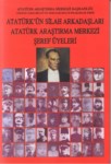 Atatürk'ün Silah Arkadaşları , Atatürk Araştırma Merkezi Şeref Üyeleri