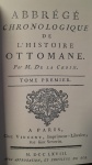 Abbrege Chronologıque de L'Historie Ottomane  - Osmanlı Tarihinin Kronolojik Özeti