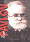 Ivan Pavlov  ' Hayvan Makinesini Araştırırken '
