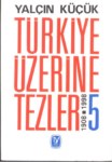 Türkiye Üzerine Tezler   1908-1998