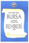 KAF-DER BURSA ŞUBESİ TELEFON REHBERİ  1997