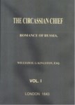 THE CIRCASSIAN CHIEF ROMANCE OF RUSSIA 1