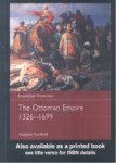 THE OTTOMAN EMPIRE 1326 - 1699