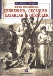 Kafkas Rus Savaşında Çerkesler, Çeçenler, Kazaklar Ve Gürcüler 1843