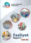 Kafkas Dernekleri Federasyonu Faaliyet Raporu 2009-2011