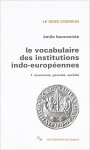 Le Vocabulaire des institutions indo-européennes - Hint-Avrupa Kurumlarının Sözlüğü