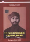 1917 Rus İhtilalinden Kafkasya Anıları