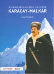 KAFKASLARIN KALBİNE YOLCULUK KARAÇAY MALKAR