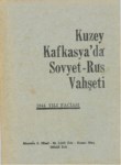 Kuzey Kafkasya'da Sovyet-Rus Vahşeti 1944 Faciası