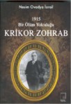 1915 Bir Ölüm Yolculuğu Krikor Zohrab