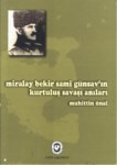 Miralay Bekir Sami Günsav' In Kurtuluş Savaşı Anıları
