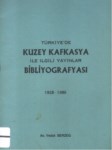 Türkiye'de Kuzey Kafkasya İle İlgili Yayınlar Bibliyografyası