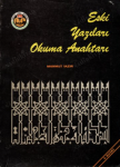 Eski Yazıları Okuma Okuma Anahtarı