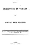 CORRESPONDENCE RELATING TO EXECUTIONS IN TURKEY FOR APOSTACY FROM ISLAMISM