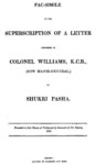 FAC-SIMILE OF THE SUPERSCRIPTION OF LETTER ADDRESSED TO COLONEL WILLIAMS K.C.B.