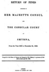 RETURN OF FINES INFLICTED BY HER MAJESTYS CONSUL AND THE CONSULAR COURT AT SMYRNA