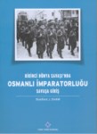 Birinci Dünya Savaşında Osmanlı İmparatorluğu Savaşa Giriş