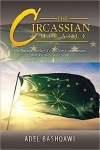 The Circassian Miracle: the Nation Neither Tsars, nor Commissars, nor Russia Could Stop