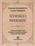 Bzerabze - Türkçe Konuşanlar İçin Çerkesçe (Kabardey Lehçesi) Uygulamalı Ders Kitabı