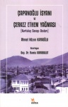 Çapanoğlu İsyanı ve Çerkez Ethem Yağması (Kurtuluş Savaşı Anıları)