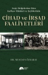 Arşiv Belgelerine Göre Kafkas Alimleri ve Şeyhlerin Cihad ve İrşad Faaliyetleri