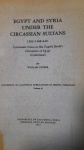 EGYPT AND SYRIA UNDER THE CIRCASSIAN SULTANS VOL 16