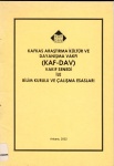 Kafkas Araştırma Kültür ve Dayanışma Vakfı Vakıf Senedi ile Bilim Kurulu ve Çalışma Esasları