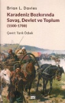 Karadeniz Bozkırında Savaş, Devlet ve Toplum (1500-1700)